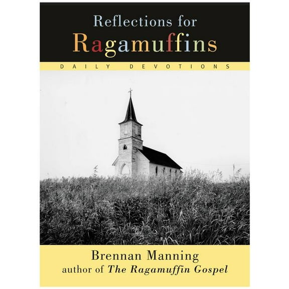 Reflections for Ragamuffins, (Paperback)