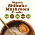 thumbnail image 4 of Organic Shiitake Mushroom Powder, 8 Ounces — Non-GMO, Raw, Vegan, Kosher — by Food to Live, 4 of 7