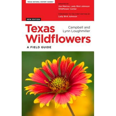 Texas Wildflowers : A Field Guide
