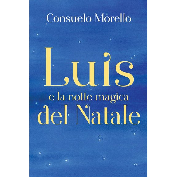 Luis e la notte magica del Natale, (Paperback)