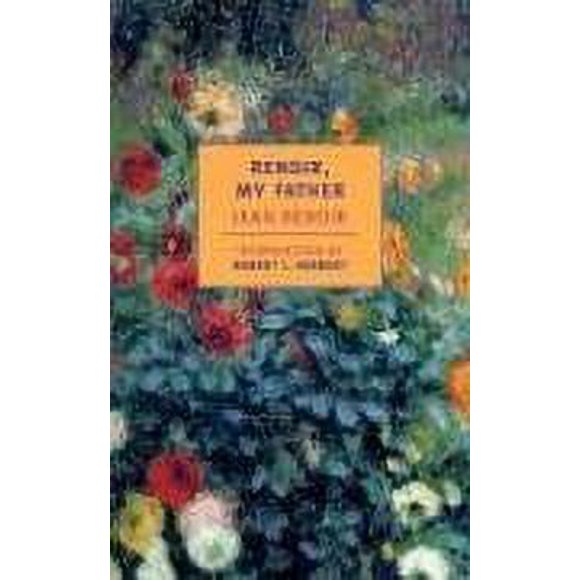 Renoir, My Father 9780940322776 Used / Pre-owned