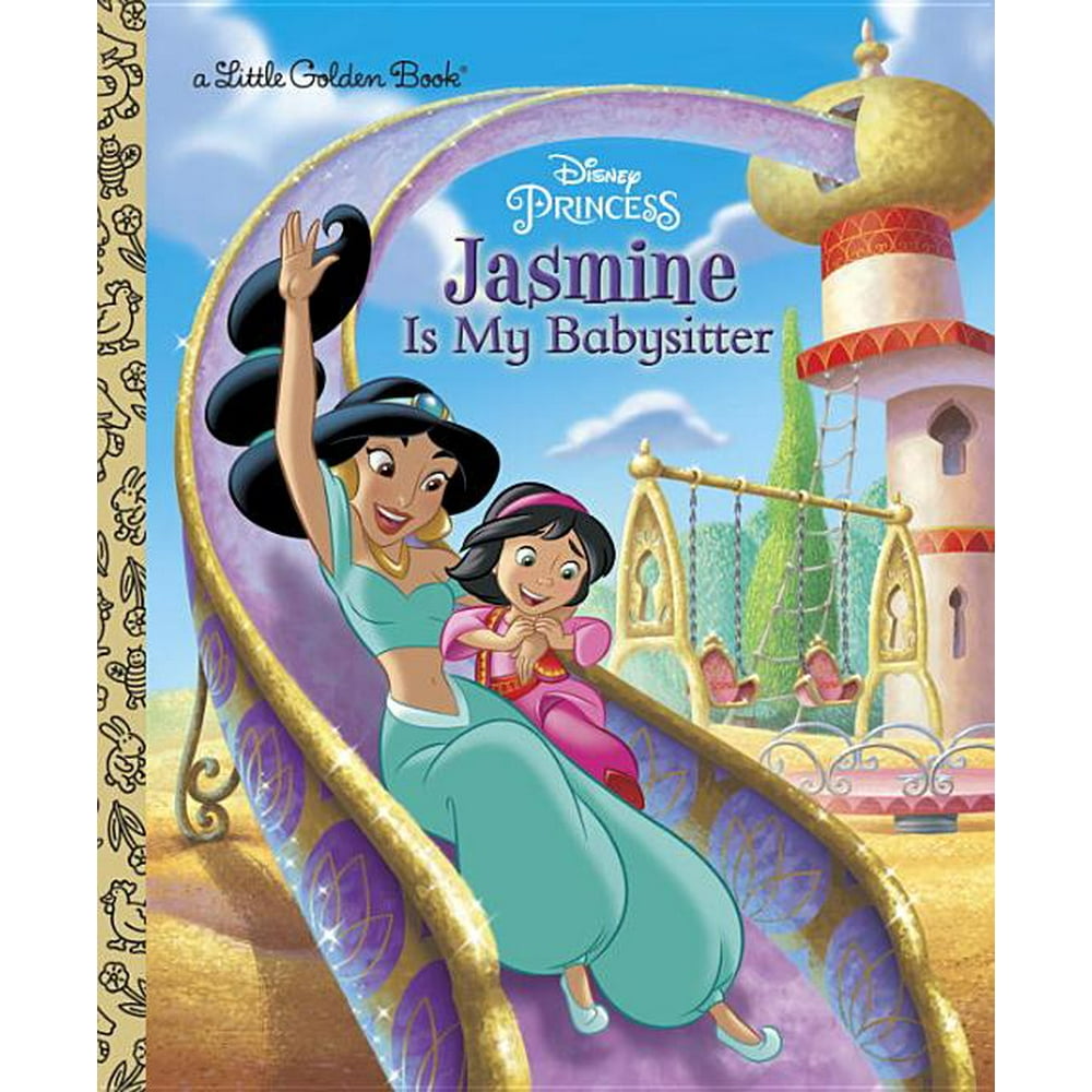 Little Golden Book Jasmine Is My Babysitter (Disney
