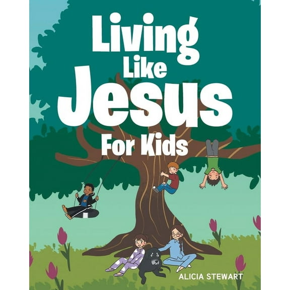 Living Like Jesus: For Kids, (Paperback)