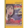 thumbnail image 1 of Selenidad : Selena, Latinos, et la Performance de la Mémoire, 1 of 4