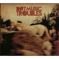 Dirtmusic - Troubles - Rock - CD