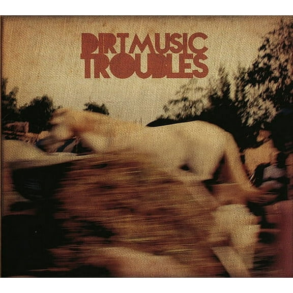 Dirtmusic - Troubles - Rock - CD