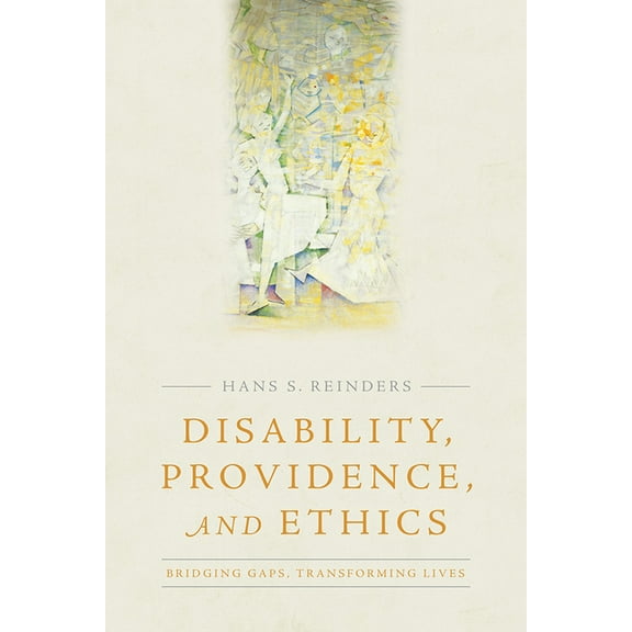 Studies in Religion, Theology, and Disab Disability, Providence, and Ethics: Bridging Gaps, Transforming Lives, (Paperback)