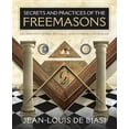 thumbnail image 1 of Pre-Owned Secrets & Practices of the Freemasons: Sacred Mysteries, Rituals & Symbols Revealed: Sacred Mysteries, Rituals and Symbols Revealed Paperback, 1 of 1