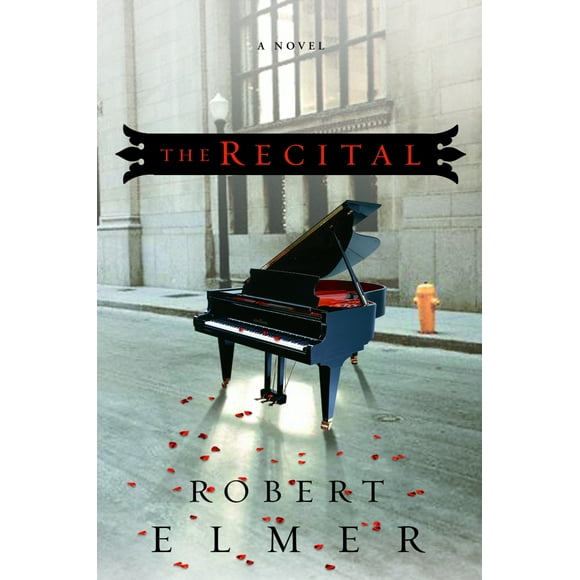 Pre-Owned The Recital (Paperback 9781400071647) by Robert Elmer
