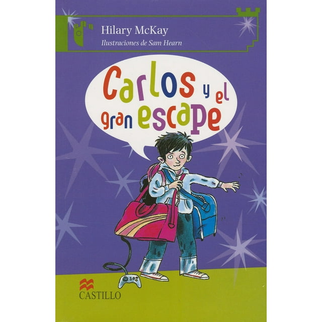 CARLOS Y EL GRAN ESCAPE EDICIONES CASTILLO HILARY MCKAY