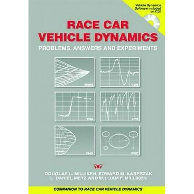 Dynamique des Véhicules de Course: Problèmes, Réponses et Expériences (Livres de Première Série)