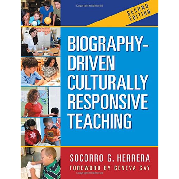 Pre-Owned Biography-Driven Culturally Responsive Teaching