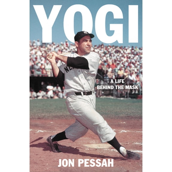 Pre-Owned Yogi: A Life Behind the Mask (Hardcover) 0316310999 9780316310994