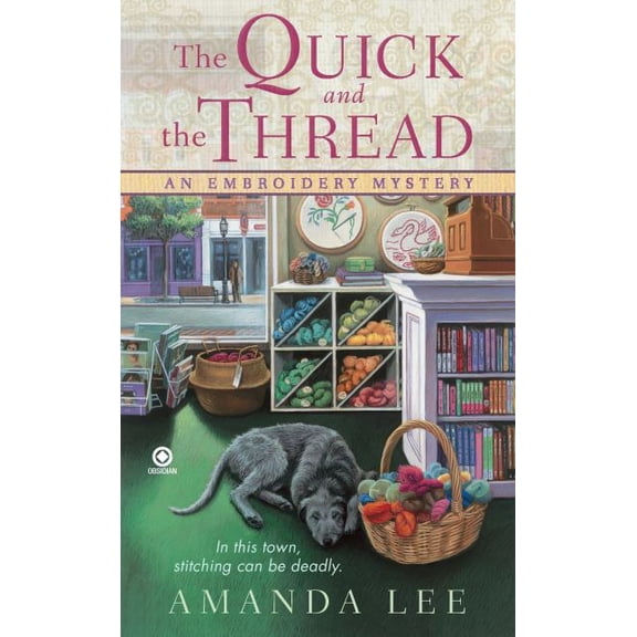 Pre-Owned The Quick and the Thread : An Embroidery Mystery (Paperback) 9780451230966