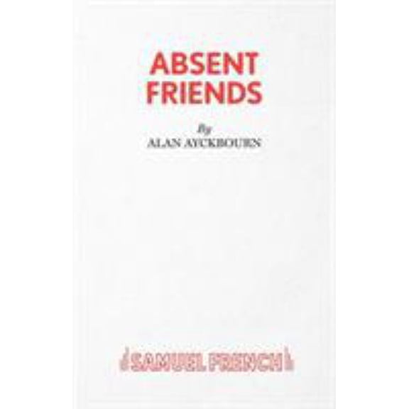 Pre-Owned Absent Friends (Paperback) 0573013314 9780573013317