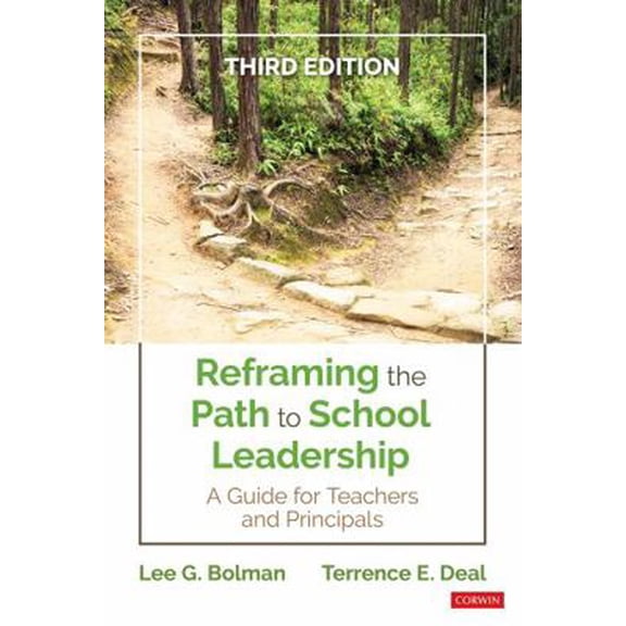 Pre-Owned Reframing the Path to School Leadership: A Guide for Teachers and Principals (Paperback) 1544338619 9781544338613