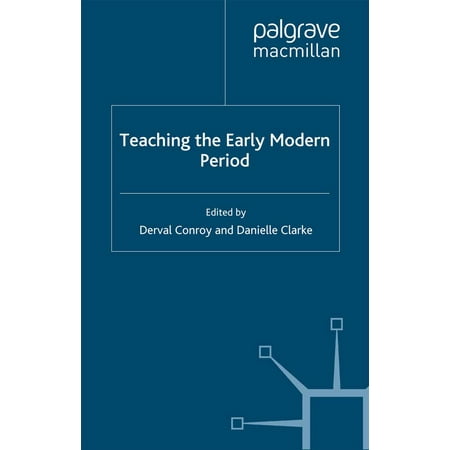 Early Dynastic Period - Teaching the Early Modern Period - eBook