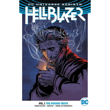 The Hellblazer Vol 1 The Poison Truth Rebirth