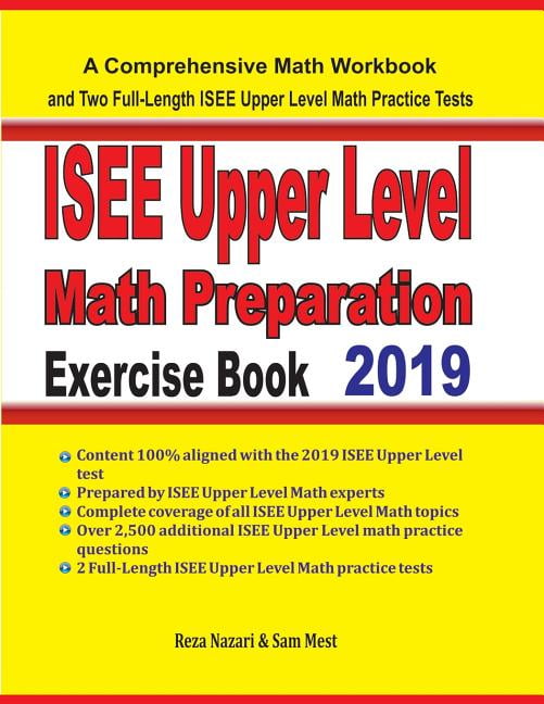 ISEE Upper Level Math Preparation Exercise Book : A Comprehensive Math ...