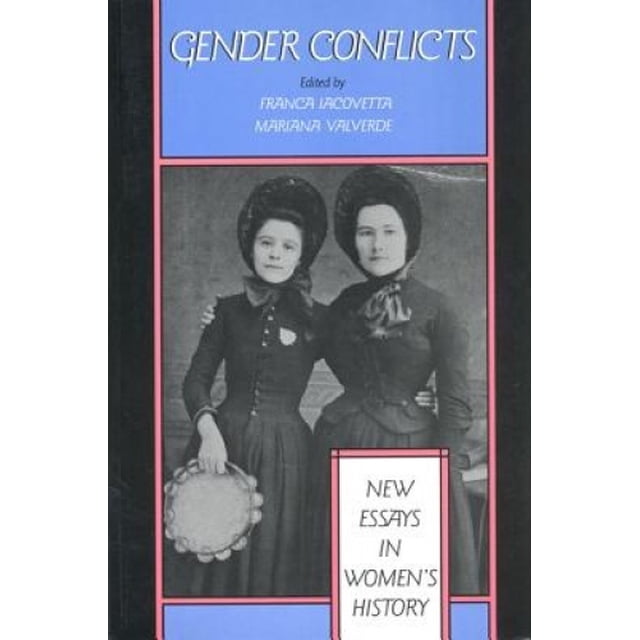 Conflits de Genre: Nouveaux Essais sur l'Histoire des Femmes (Histoire Sociale du Canada S.)