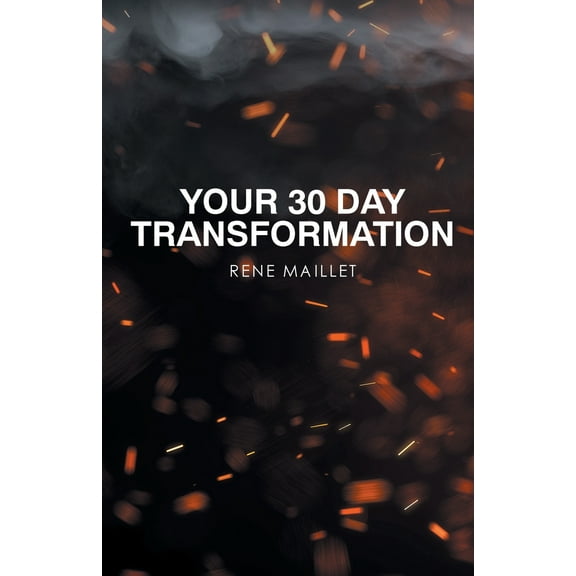 Your 30 Day Transformation (Paperback)