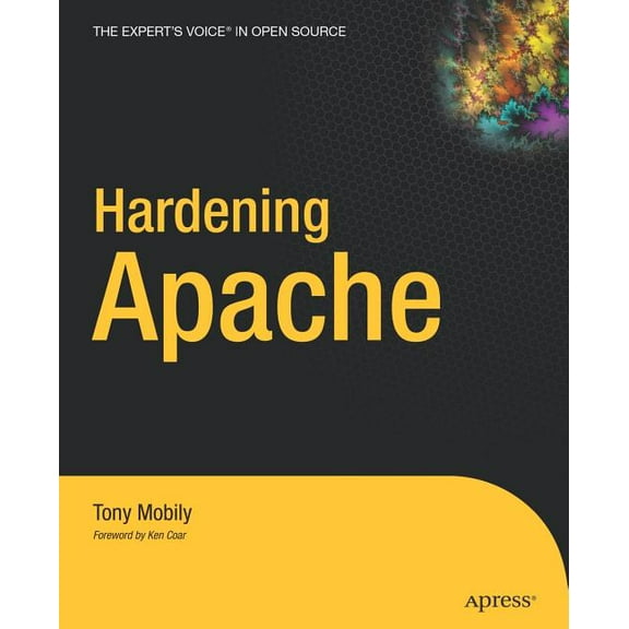 Expert's Voice in Open Source Books for Hardening Apache, (Paperback)