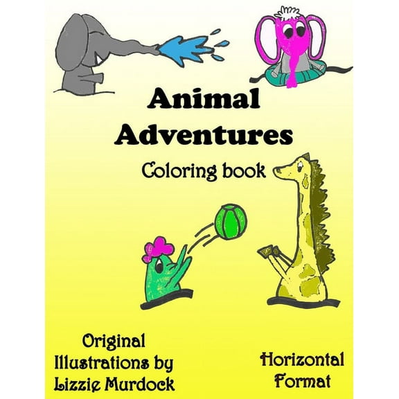 Animal Adventures : Kids Coloring Book with Original Animal Illustrations (Paperback)