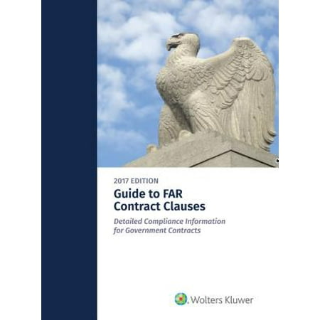 Guide To Far Contract Clauses Detailed Compliance