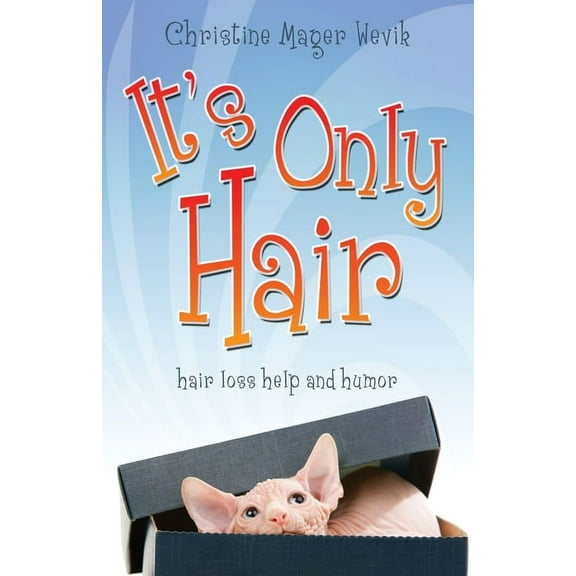 It's Only Hair, (Paperback)
