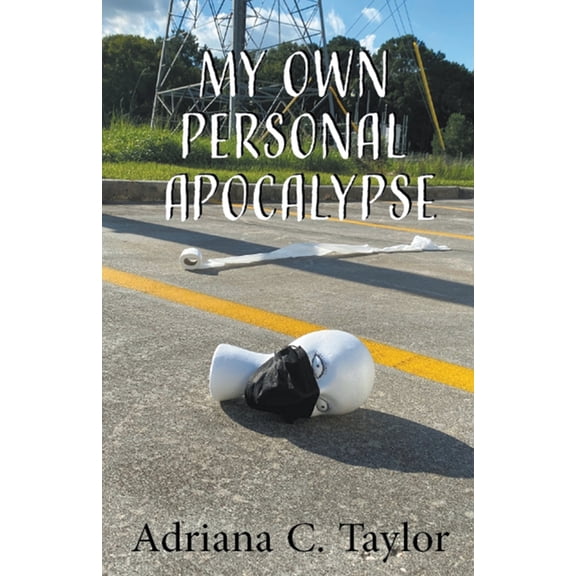 My Own Personal Apocalypse, (Paperback)