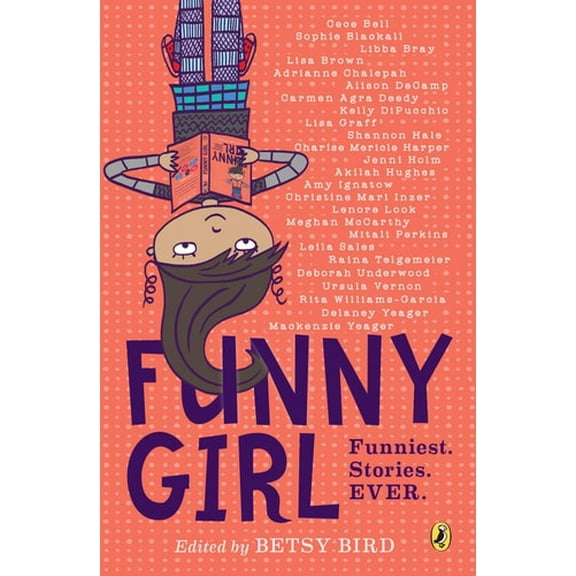 Pre-Owned Funny Girl: Funniest. Stories. Ever. (Paperback) 0147517834 9780147517838