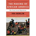 thumbnail image 1 of The Making of African America By Berlin, Ira, 1 of 2