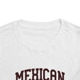 thumbnail image 3 of Mexican Mexico Latina Latino Toddler Shirt Gifts Boy Girl Size 2T-5T, 3 of 3