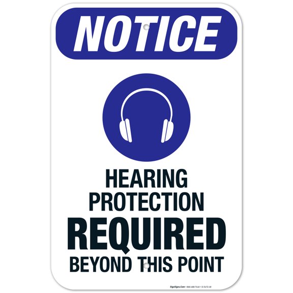 Hearing Protection Required Beyond This Point Sign, OSHA Sign, 12x18 Aluminum