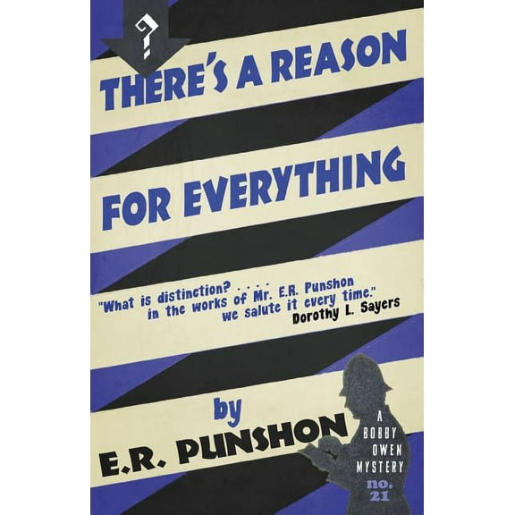 There's a Reason for Everything: A Bobby Owen Mystery, (Paperback)