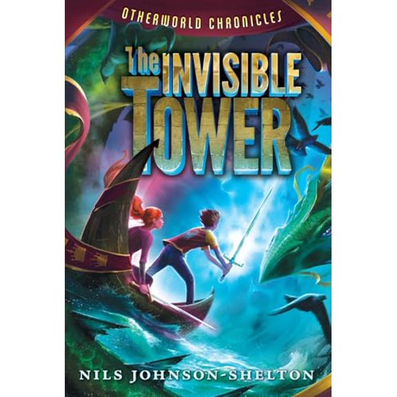 Pre-Owned Otherworld Chronicles: The Invisible Tower (Otherworld Chronicles, 1) (Paperback) 0062070886