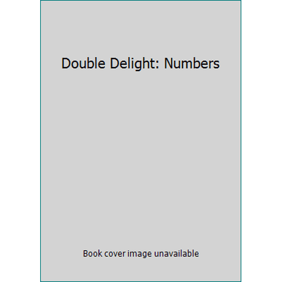 Pre-Owned Double Delight: Numbers (Hardcover) 0760764891 9780760764893