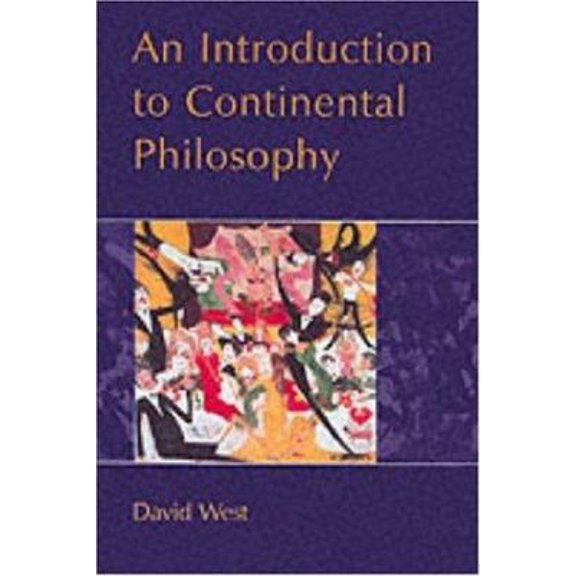 Pre-Owned An Introduction to Continental Philosophy (Paperback) 0745611850 9780745611853