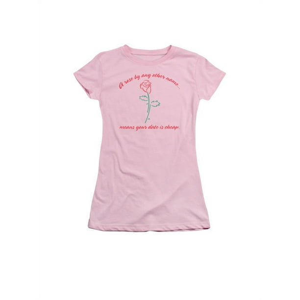 A Rose By Any Other Name Funny Juniors Sheer T-Shirt Tee A Rose By Any Other Name Funny Juniors Sheer T-Shirt Tee