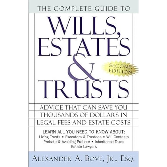 Pre-Owned The Complete Book of Wills, Estates, and Trusts (Paperback) 080506298X 9780805062984