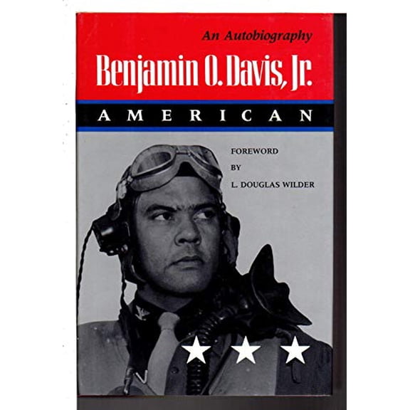 Pre-Owned Benjamin O. Davis, Jr. American: An Autobiography (Hardcover) 0874747422 9780874747423