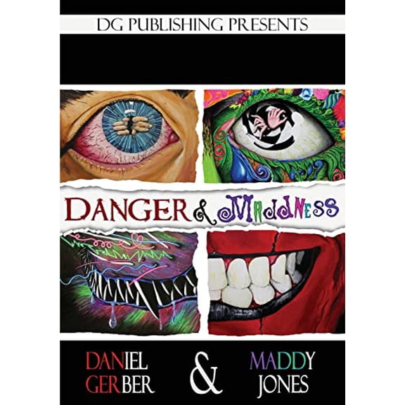 Pre-Owned Danger and Maddness, 9780578951409, 0578951401, Paperback,