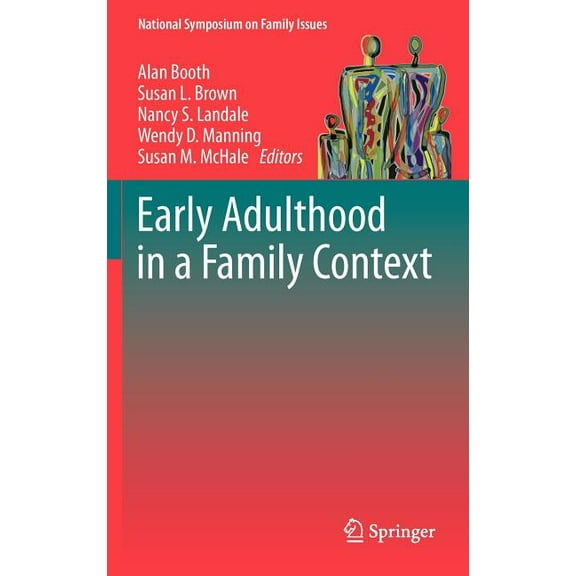 National Symposium on Family Issues Early Adulthood in a Family Context, Book 2, (Hardcover)