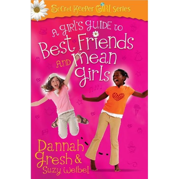 Pre-Owned A Girl's Guide to Best Friends and Mean Girls (Paperback) 9780736955317