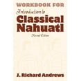 thumbnail image 2 of Workbook for Introduction to Classical Nahuatl, 2 of 2