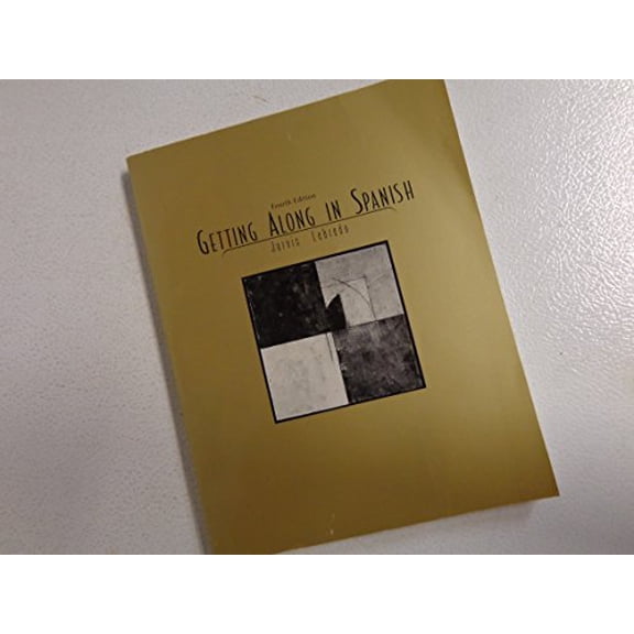 Pre-Owned Getting Along in Spanish ((Basica Spanish Grammar Ser.)), 9780669354577, 0669354570, Paperback, 4th edition