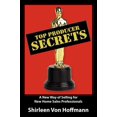 thumbnail image 1 of Pre-Owned Top Producer Secrets: A New Way of Selling for New Home Sales Professionals (Paperback) 1449079288 9781449079284, 1 of 1