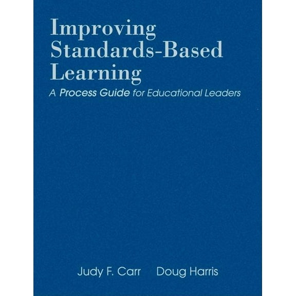 Improving Standards-Based Learning (Hardcover)