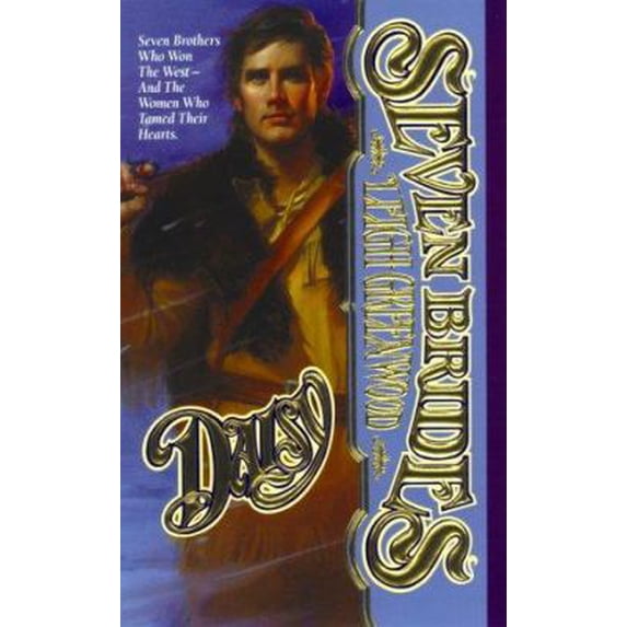Pre-Owned Seven Brides: Daisy (Paperback) 084394742X 9780843947427