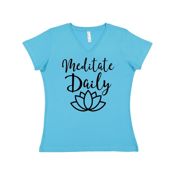 Inktastic Meditation Yoga Meditate Daily Resolution Women's V-Neck T-Shirt